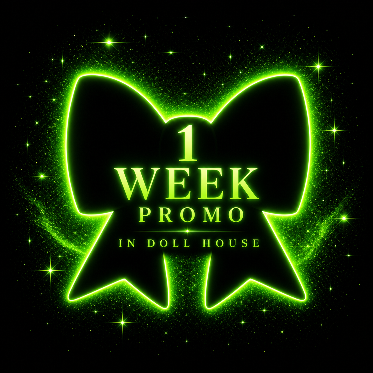 🎀 DOLL HOUSE 1 WEEK PROMO